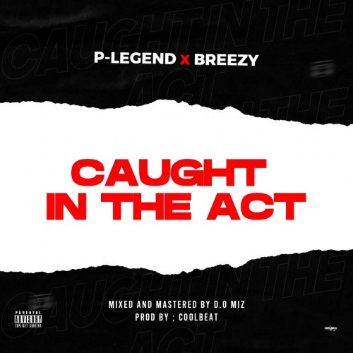 P-legend - Caught In The Act