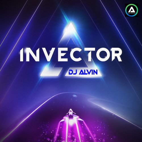 ALVIN-PRODUCTION ® - DJ Alvin - Invector