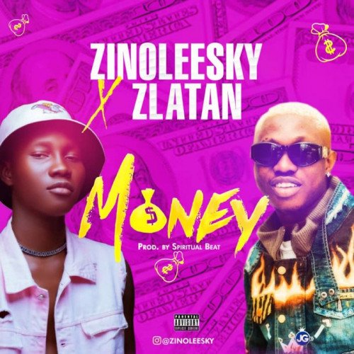Zinoleesky - Money (feat. Zlatan)