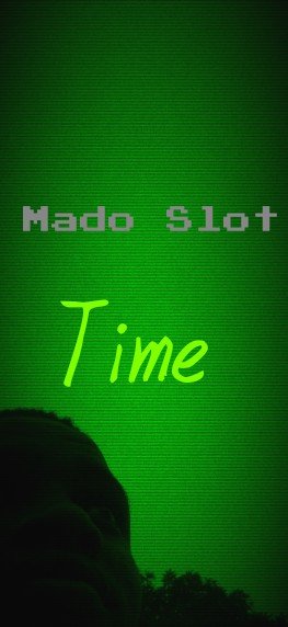 Mado Slot - Time