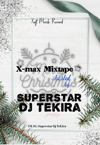 Superstar Dj Tekira - X-mas Mixtape