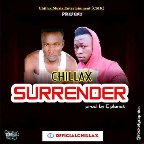 Chibueze orisakwe and Mmaduakolam Chidiebere - Chillax -Surrender