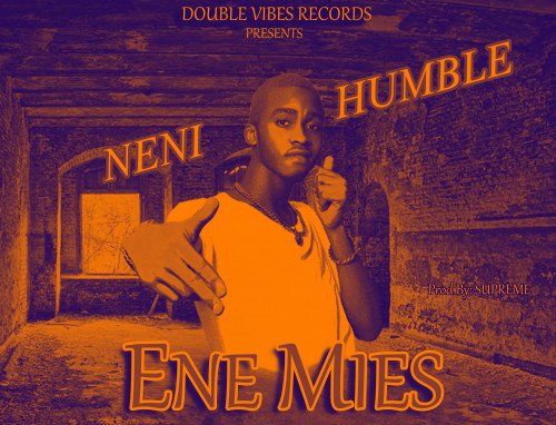 Neni-humble - ENEMIES