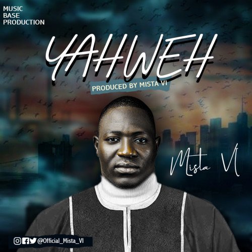Mista VI - Yahweh