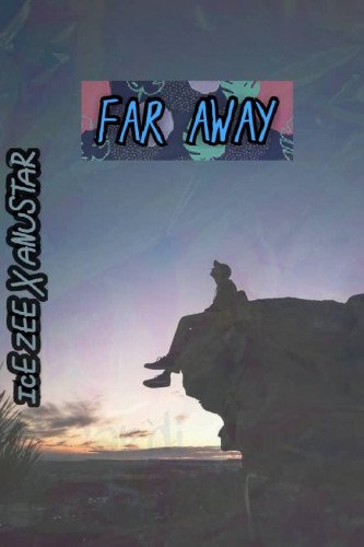 ICEZEE X ANUSTAR - FAR AWAY