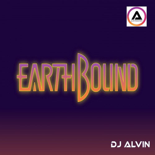 ALVIN PRODUCTION ® - DJ Alvin - Earthbound