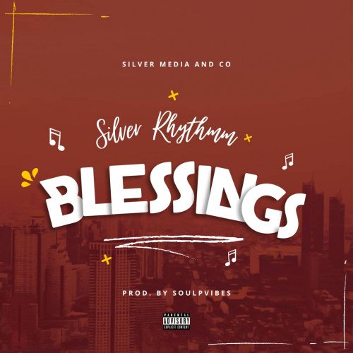 Silver Rhythmm - Blessings