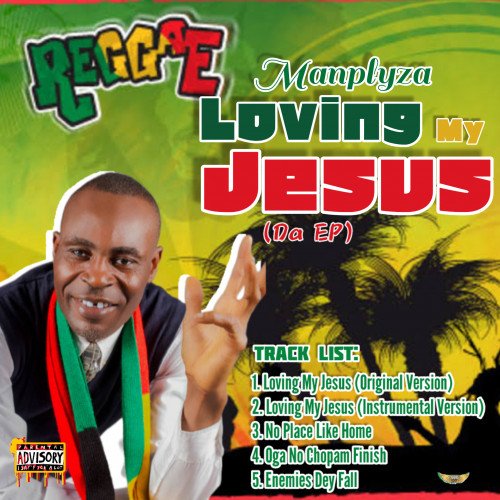 Manplyza - Loving My Jesus (Original Version)