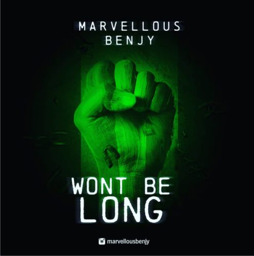 Marvellous Benjy - Wont Be Long