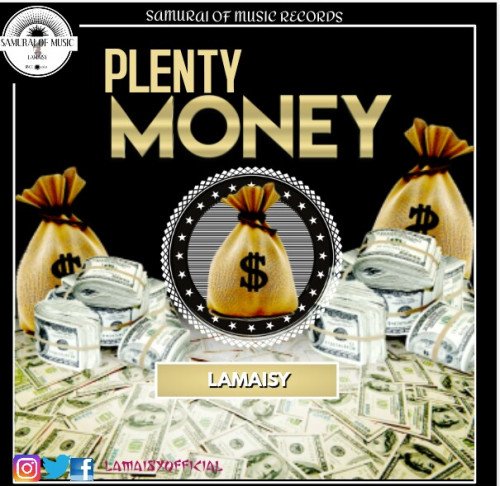 Lamaisy - Plenty Money