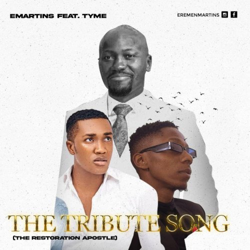 E MARTINS - THE TRIBUTE SONG TO APOSTLE JOHNSON SULEMAN (feat. SOLOMON TYME)