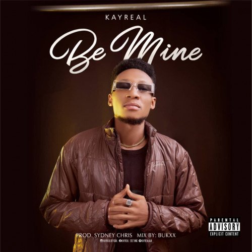KayrealOfficial - Kayreal  _ Be Mine
