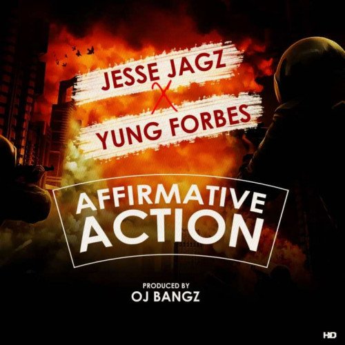 Jesse Jagz - Affirmative Action (feat. Yung Forbes)
