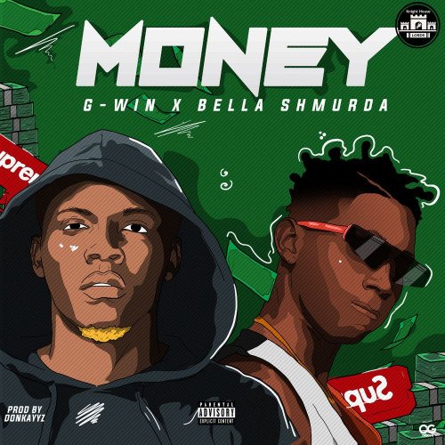 G-Win - Money (feat. Bella Shmurda)