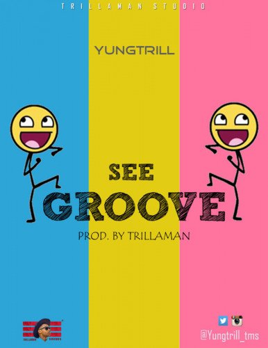 YungTrill - See Groove