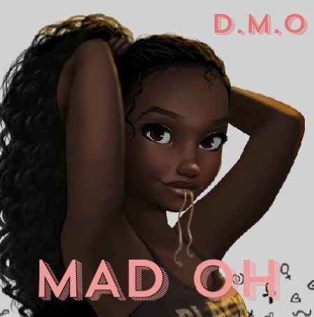 DMO - Mad Oh