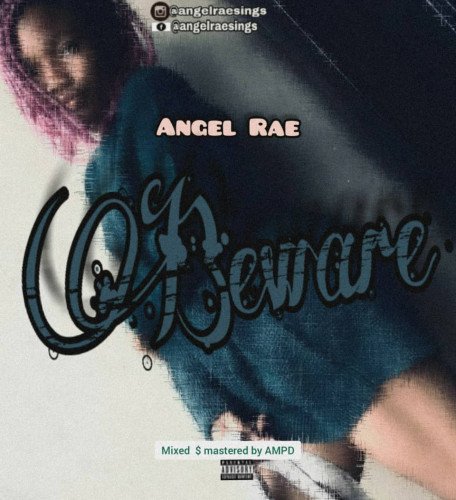 Angel Rae - Beware