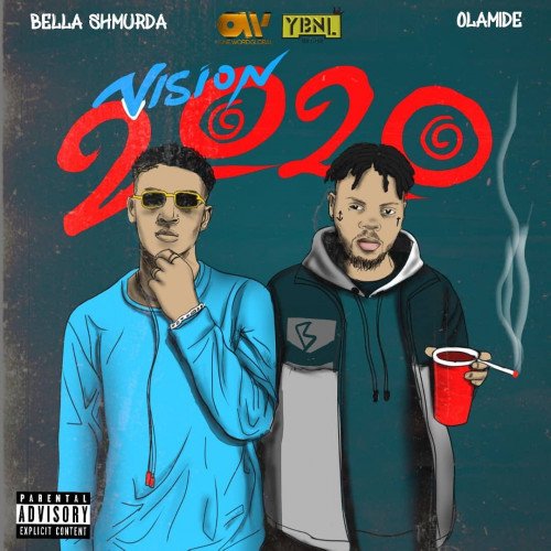 Bella Shmurda - Vision 2020 (Remix) (feat. Olamide)