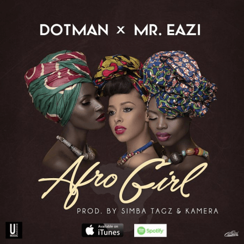 Mr. Eazi x Dotman - Afro Girl