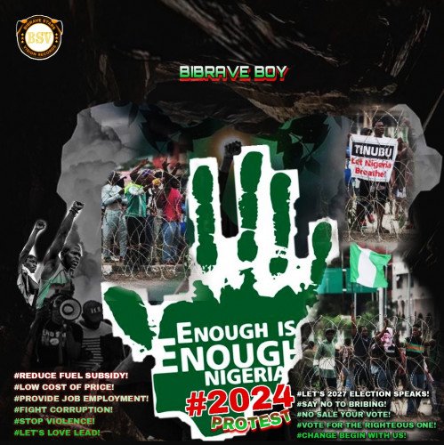 Bibrave Boy - Enough Is Enough Nigeria (2024 Protest)