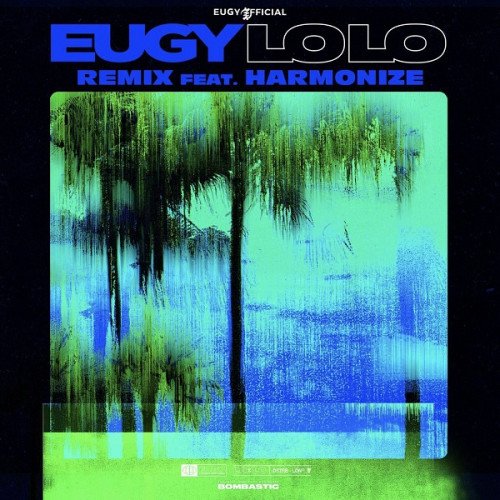 Eugy - Lolo (Remix) (feat. Harmonize)