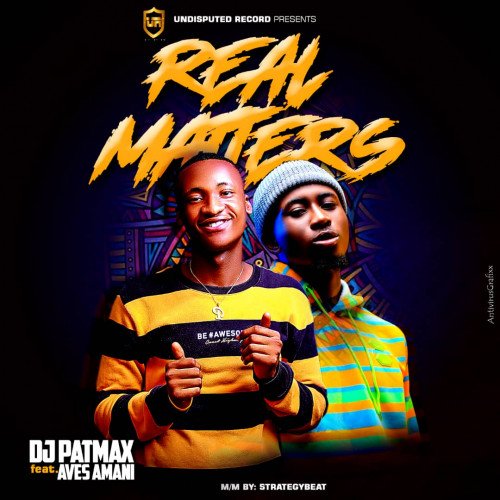 Dj PATMAX - Real Matters (feat. Aves Amani)