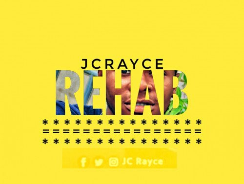 Jcrayce - Rehab