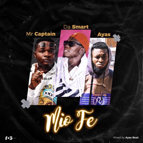 Mr Captain Ft. Dasmart & Ayas - Mio Fe