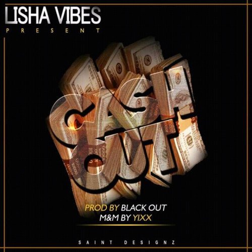 Lisha Wrld - Cash Out
