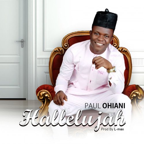 Paul Ohani - Hallelujah