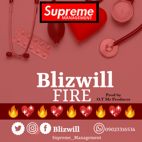 Blizwill(SUPREME MANAGEMENT) - FIRE