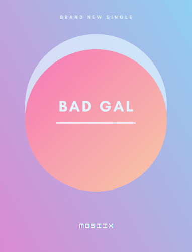 Mosiix_ - Bad Gal