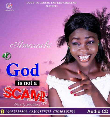 Amarachi - God Is Not A Scam