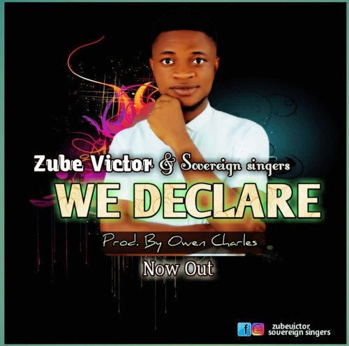 Zube Victor - WE DECLARE