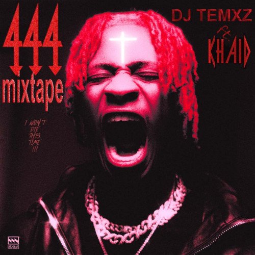 DJ-Tëmxz_ft._Khaid - 444-Mixtape