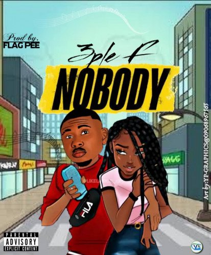 3ple F - Nobody