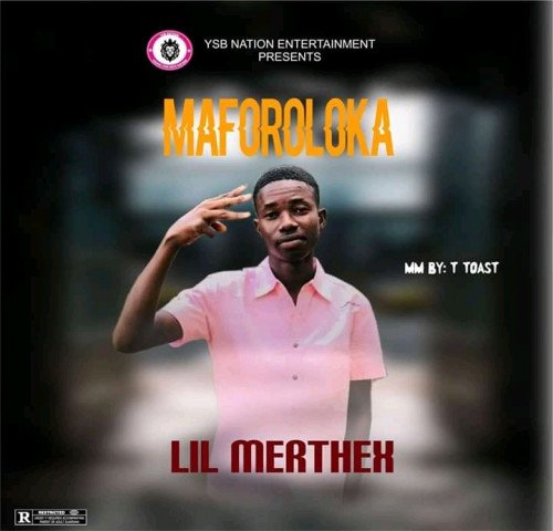 Lil Merthex - Maforoloka