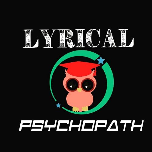 Lyrical - Psychopath