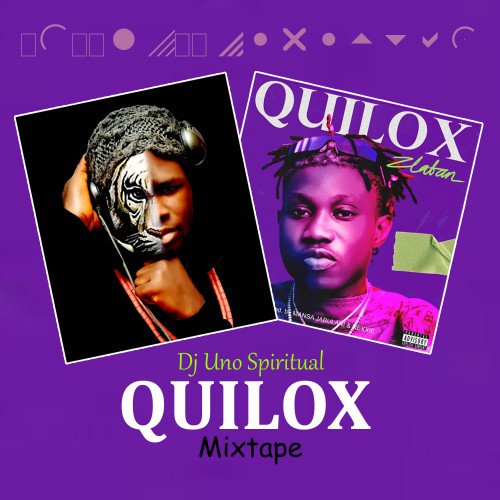 Dj Uno Spiritual - DJ Uno Spiritual Quilox Mixtape