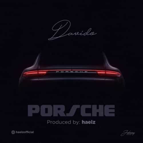 Davido - Porsche
