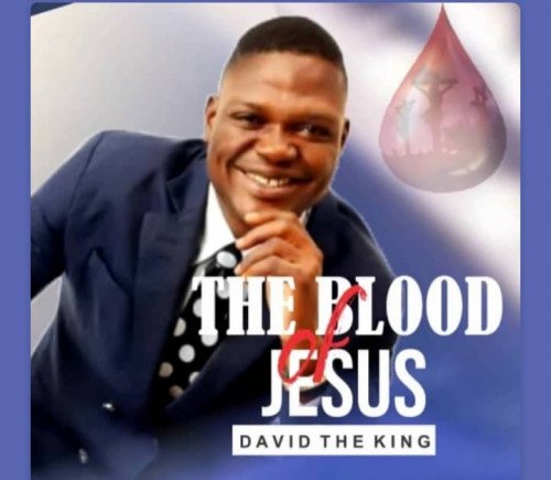 David The King - The Blood Of Jesus