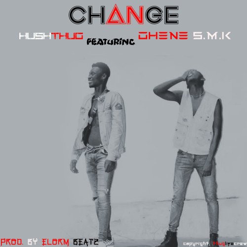 Hush thug - Change