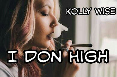 KollyWise - I Don High (I Don't Give A Fuck)