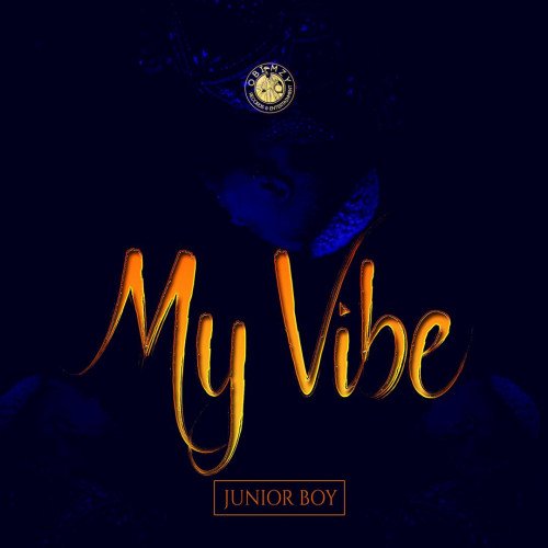 Junior Boy - My Vibe