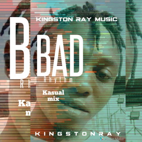 kingstonray - Bad Rhythm