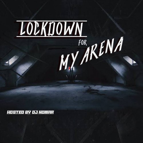 DJ NORMA - LOCKDOWN FOR MY ARENA