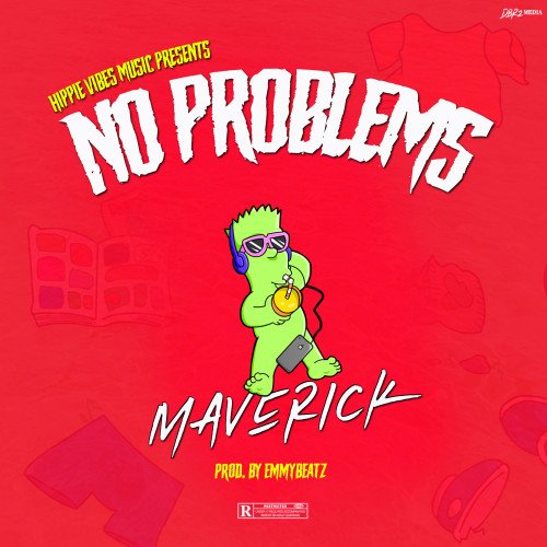 MaVerick - NO PRÖBLEMS [freestyle] (prod. EmmyBeatz)