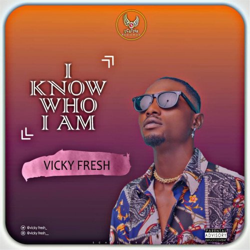 Vicky Fresh - I Know Who I Am