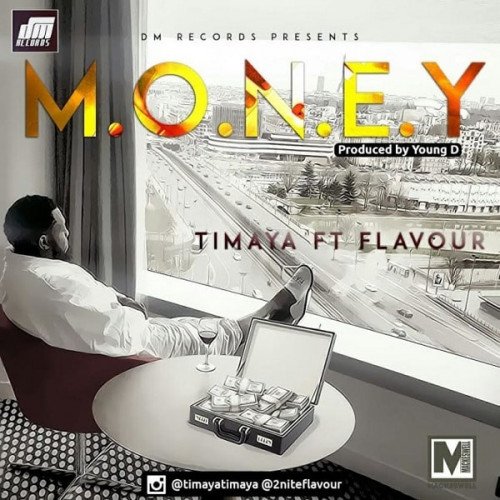 Timaya - Money (feat. Flavour)