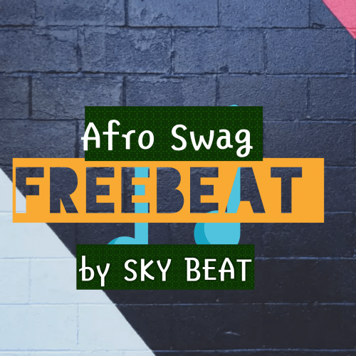 Skye Beat - (Freebeat) Afro Swag (Davido, Mayorkun, Kidi And Runtown Type Beat)